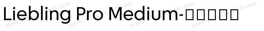 Liebling Pro Medium字体转换